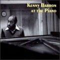 Kenny Barron - At the Piano Kenny Barron - At the Piano